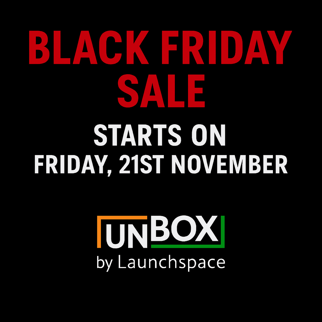 BLACK FRIDAY CAME EARLY AT UNBOX - Unbox By Launchspace